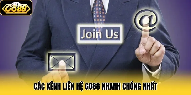Các kênh liên hệ Go88 nhanh chóng nhất