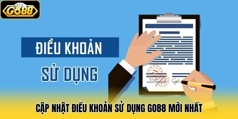 Cập nhật điều khoản sử dụng Go88 mới nhất