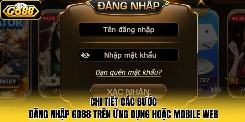 Chi tiết các bước đăng nhập Go88 trên ứng dụng hoặc mobile web