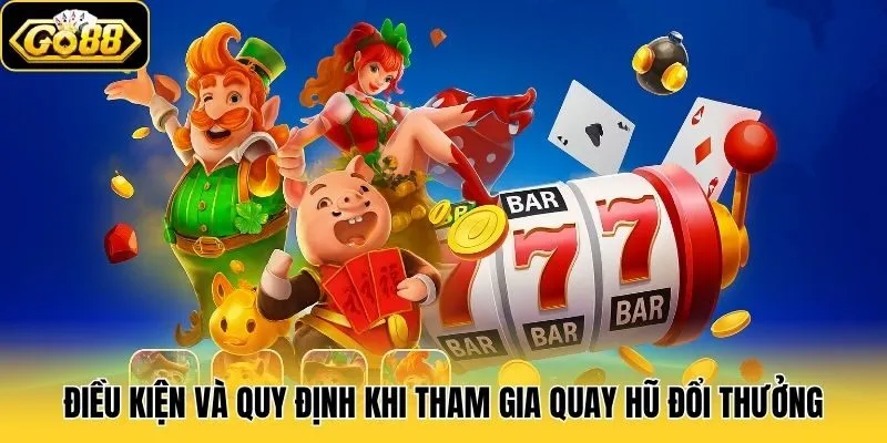 Nổ Hũ 2 Điều kiện và quy định cần tuân thủ để trải nghiệm Nổ Hũ