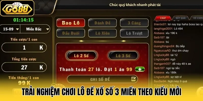 Trải nghiệm chơi lô đề xổ số 3 miền theo kiểu mới