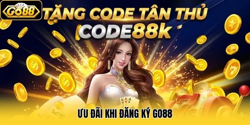 Ưu đãi khi đăng ký Go88